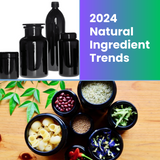 What are Natural Ingredient Trends Into 2024? 