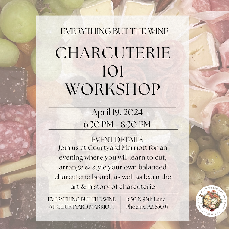 4/19 - Charcuterie 101 Workshop - Courtyard Marriott