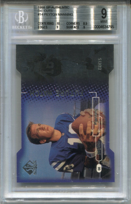 1998 SP Authentic Peyton Manning Rookie Card BGS 9 MINT Graded Die Cut #14