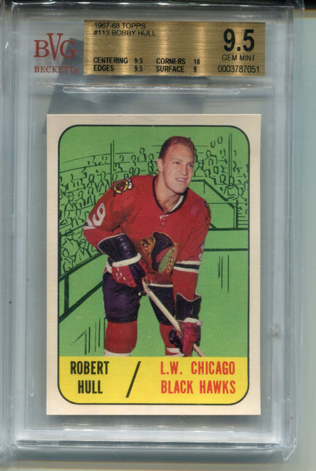 1967 Topps Bobby Hull Card BGS 9.5 Gem Mint w 10 Corners Graded Hockey #113