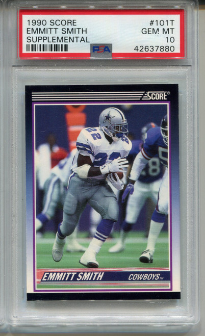 1990 Score Emmitt Smith Rookie Card PSA 10 Gem Mint Supplemental #101T Graded