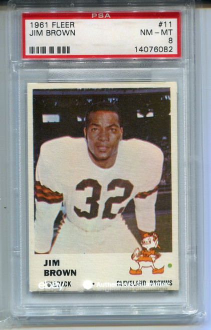 1961 Fleer Jim Brown Card PSA 8 NM MINT Graded #11 Centered