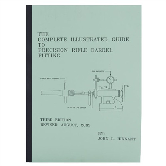 The Complete Illustrated Guide To Precision Rifle Fitting
