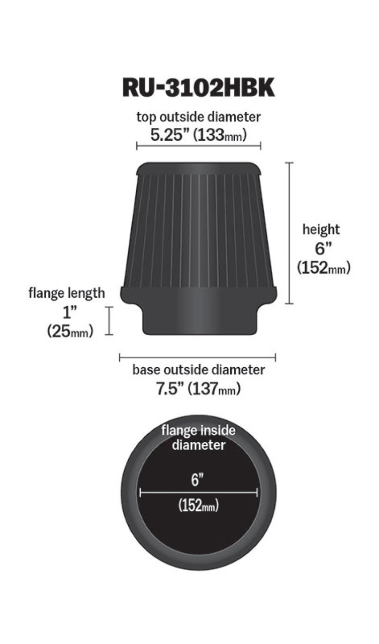 K&N Universal Rubber Filter Round Tapered 6in Flange ID x 7.5in Base OD x 5.25in Top OD x 6in Height - RU-3102HBK