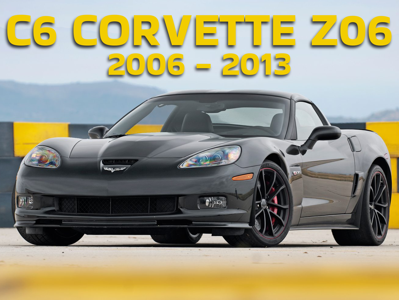 2006 2007 2008 2009 2010 2011 2012 2013 Chevrolet Corvette C6 Z06 LS7 Parts