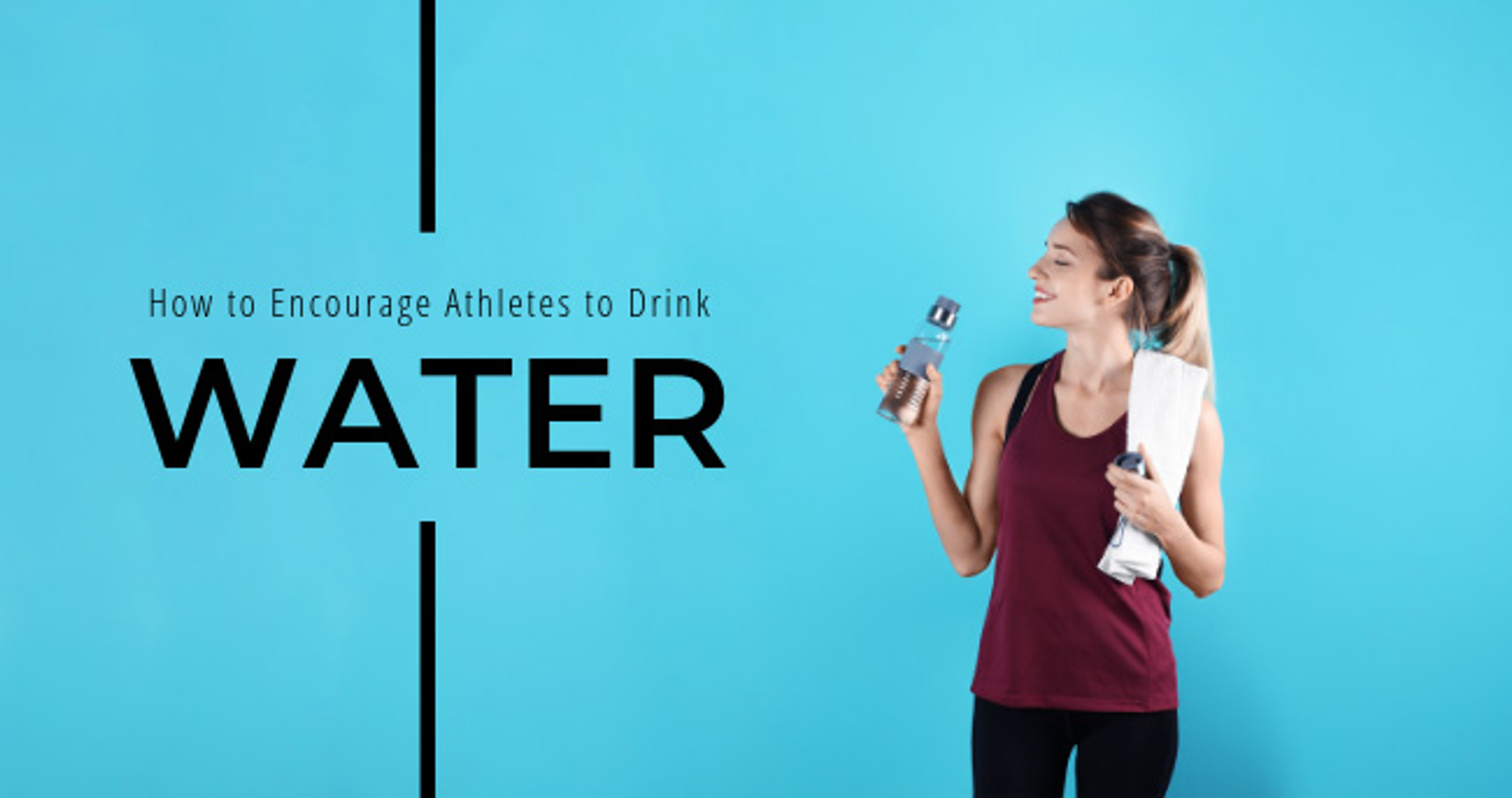 How to Encourage Athletes to Drink Water - Ringor