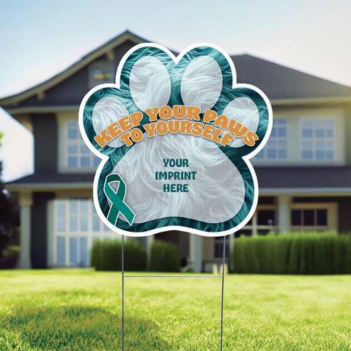 Keep Your Paws to Yourself Yard Sign