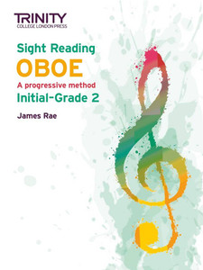 Trinity College London Sight Reading Oboe Grades 1-2 - James Rae