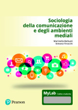 9788891909350::SOCIOLOGIA DELLA COMUNICAZIONE E DEGLI AMBIENTI MEDIALI ,1st edition
