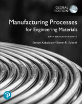 9781292476841::Manufacturing Processes for Engineering Materials, Global Edition -- Pearson eText (OLP) 5Yr Subscription ,6th edition