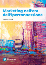 9788891923721::MARKETING NELL'ERA DELL'IPERCONNESSIONE+ MYLAB ACC.STUD. ,1st edition