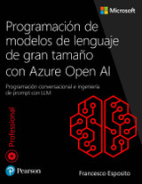9789702668435::Pearson eText for Programación de modelos de lenguaje de gran tamaño con Azure Open AI ,1st edition