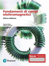 Fondamenti di campi elettromagnetici – 8/Ed.