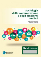 Sociologia della comunicazione e degli ambienti mediali