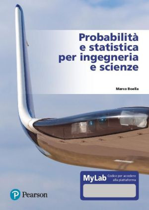 Probabilità e statistica per ingegneria e scienze – 2/Ed.