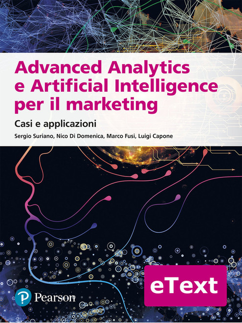 9788883398001::Advanced Analytics e Artificial Intelligence per il marketing ,1st edition
