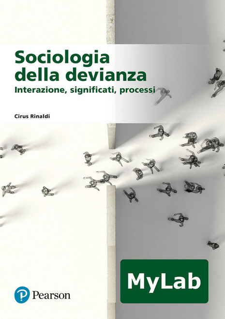 9788883398421::Sociologia della devianza. Interazione, significati, processi ,1st edition