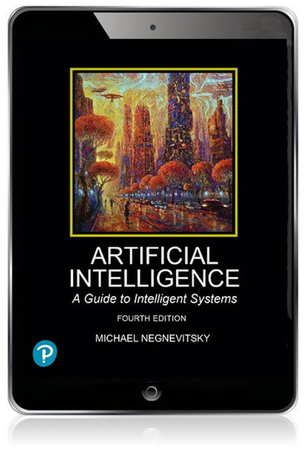 9781292477596::Artificial Intelligence: A Guide to Intelligent Systems, Global Edition ,4th edition