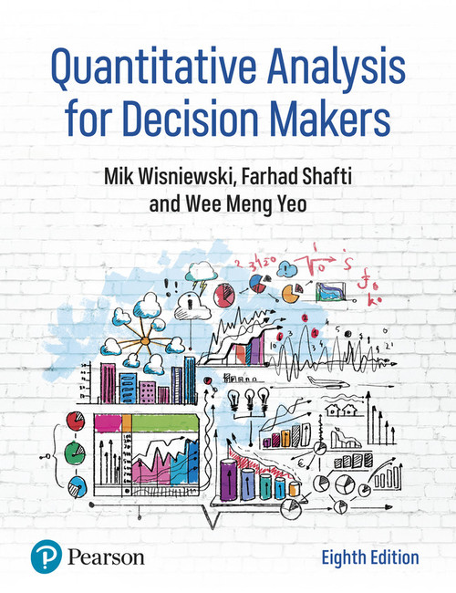 9781292747538::Quantitative Analysis for Decision Makers ,8th edition