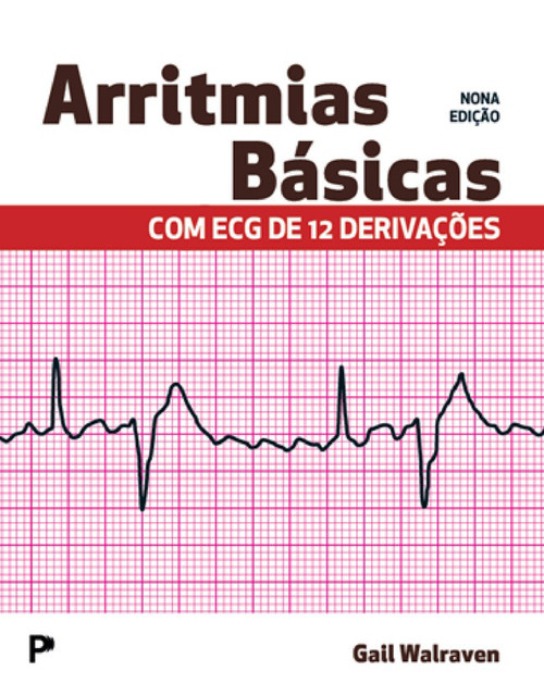 9788543039312::Pearson eText for Arritmias Básicas com ECGs de 12 derivações ,1st edition
