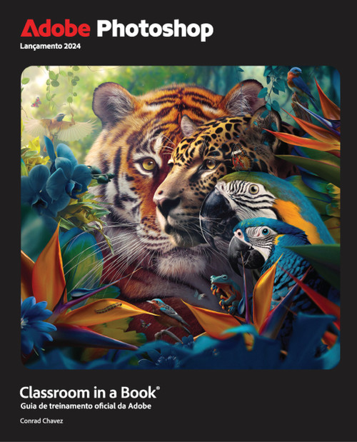9788543039220::Pearson eText for Adobe Photoshop 2024: Guia de treinamento oficial da Adobe (Classroom in a Book) ,1st edition
