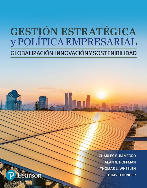 9786073260985::Pearson eText for Gestión estratégica y política empresarial: globalización, innovación y sostenibilidad ,1st edition