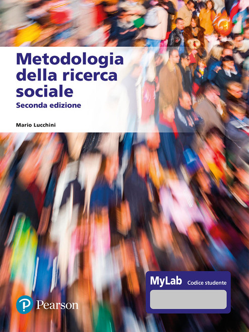 9788891906434::METODOLOGIA DELLA RICERCA SOCIALE - 2/ED ,2nd edition