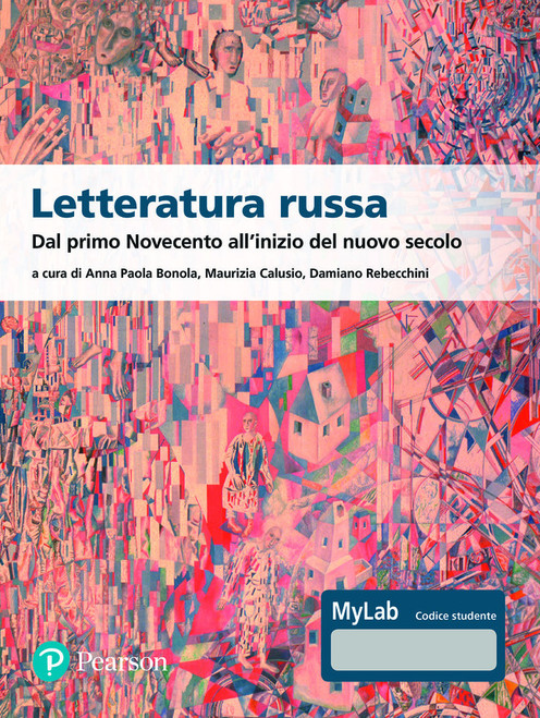 9788891931979::Letteratura russa. Dal primo Novecento all'inizio del nuovo secolo ,1st edition