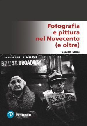 Fotografia e pittura nel Novecento (e oltre)