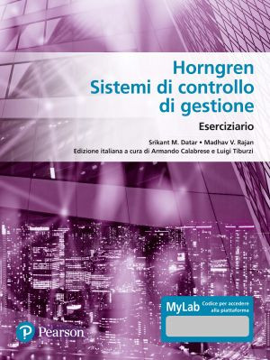 Horngren. Sistemi di controllo di gestione - Eserciziario