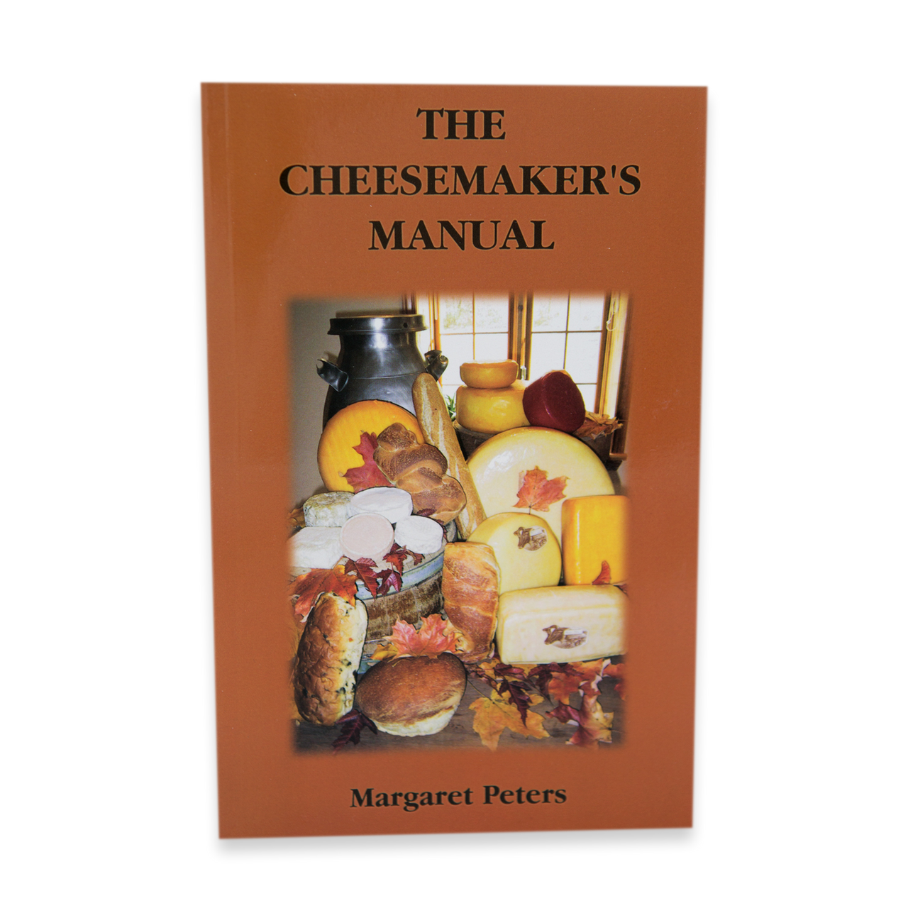 The Cheesemaker's Manual