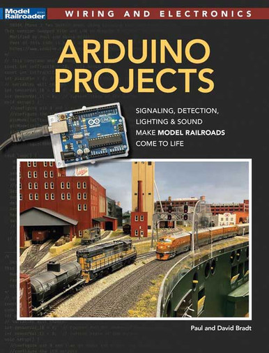 Fly Over Wire Arduino Kalmbach 12850 Arduino Projects for Model Railroads Softcover Book 96 ...