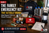The Family Emergency Kit That Actually Works (And Doesn’t Sit in a Closet Forever)