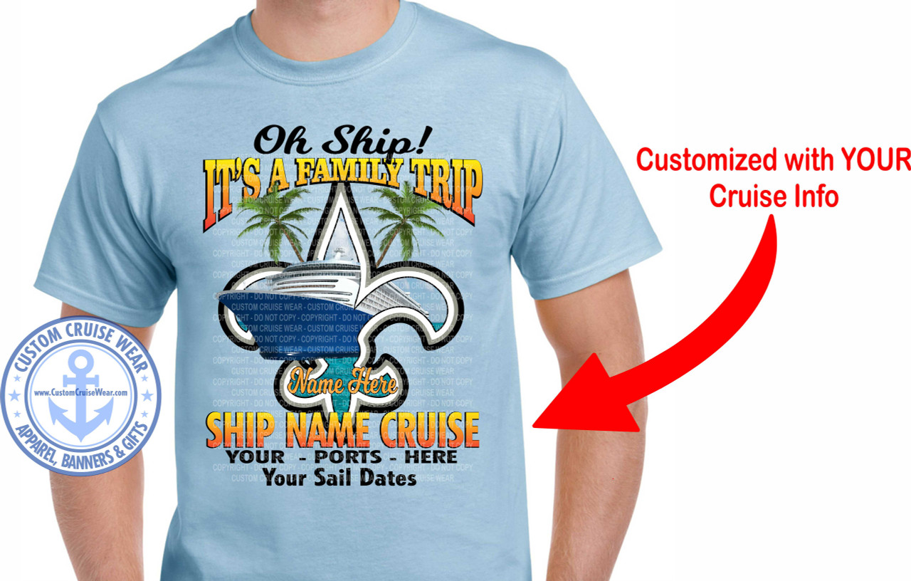 Oh Ship It's A Family Trip Fleur De Lis - Custom Cruise Wear