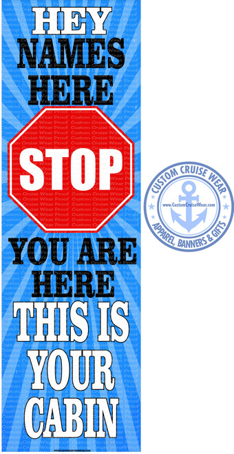Stop this is your Cabin BANNER