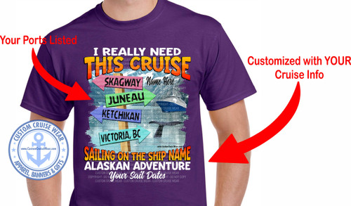 I Really Need This Cruise Directional Signs with Cruise Info ALASKA