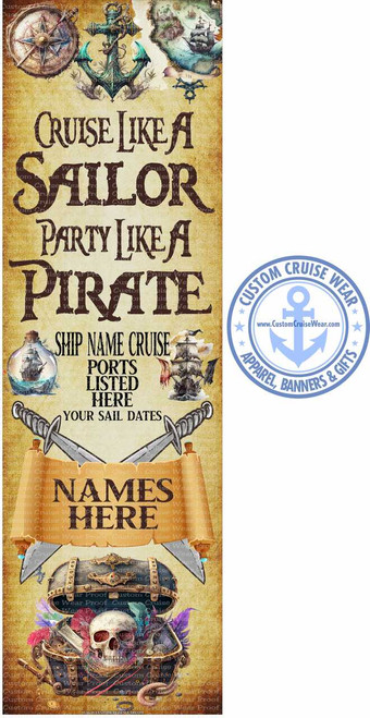 Cruise Like A Sailor Party Like A Pirate Scroll Theme BANNER