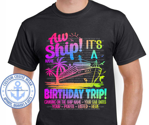 Aw Ship It's A Birthday Trip with Cruise Info - CRUISE SQUAD