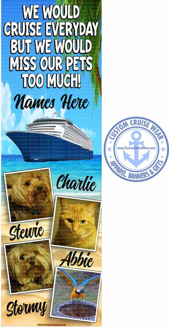 We Would Cruise Everyday But Would Miss Our Pets With FOUR Photos BANNER