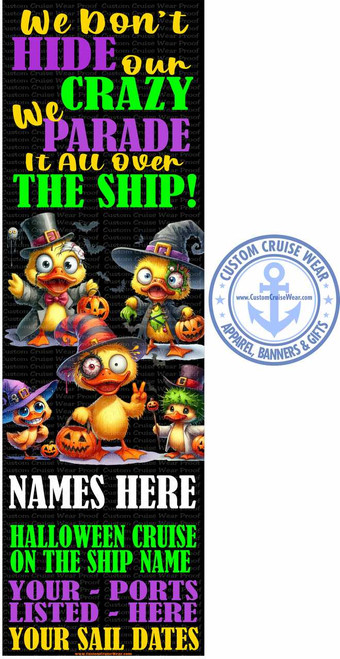Halloween Ducks We Don't Hide Our Crazy BANNER