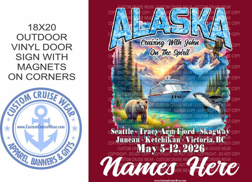 Alaska mountains with a beach has bear on bank, whale in water with a blue ship in the center.  Alaska across the top with the cruise itinerary and sail dates Door Sign