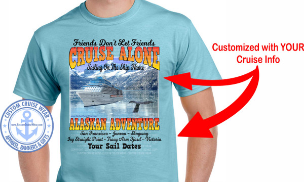 Friends Don't Let Friends Cruise Alone Alaskan Adventure