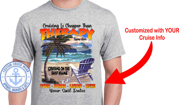 Cruising Is Cheaper Than Therapy Shirt