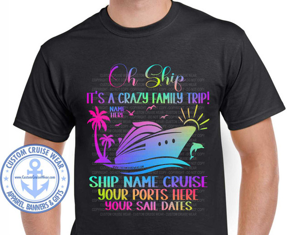 Oh Ship It's A Crazy Family Trip Neon Gradient SHIRT