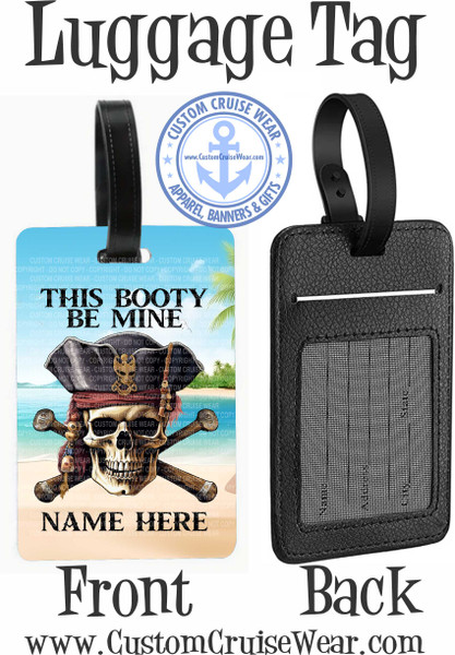 Luggage Tag This Booty Be Mine Pirate
