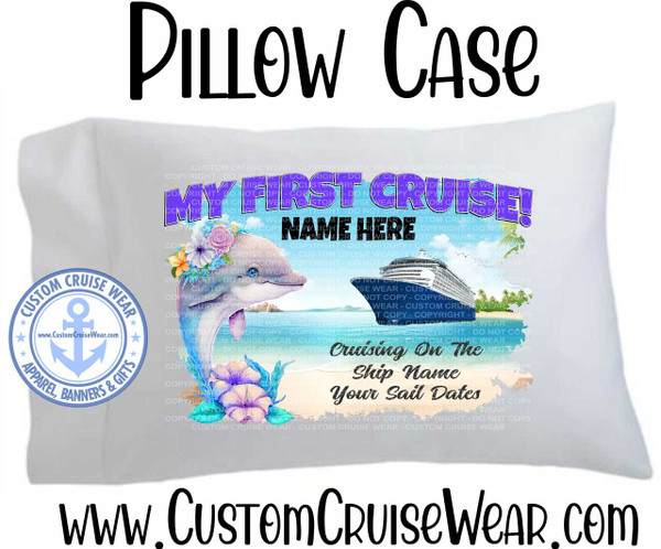 Pillow Case My First Cruise Cute Dolphin with Flowers