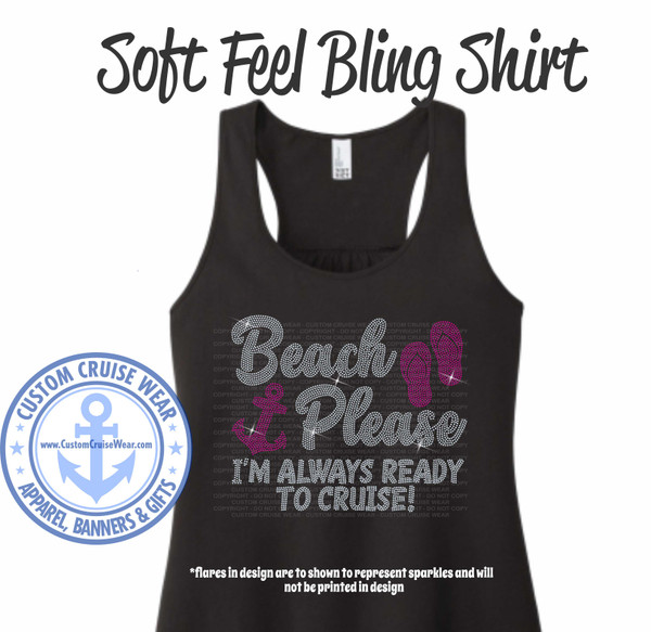 Beach Please Ready To Cruise Bling