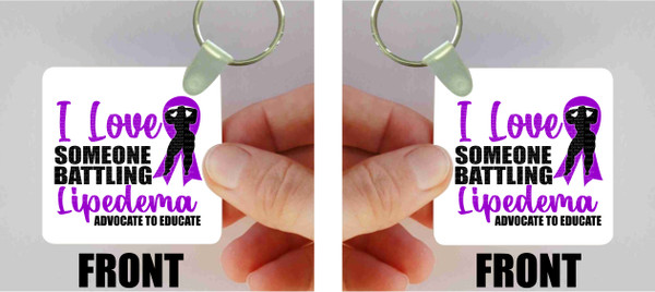 I Love Somone Battling Lipedema Key Chain FUNDRAISER