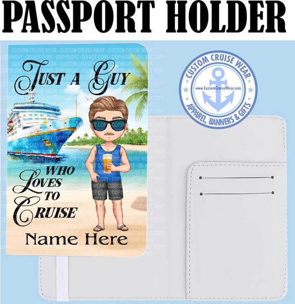 Just A Guy Who Loves To CRUISE Passport Holder
