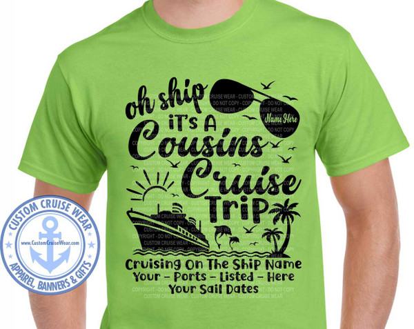 Oh Ship It's A Cousins Cruise Trip Single Color